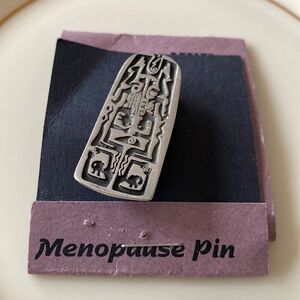 Alice Warner Seely “Menopause” pin